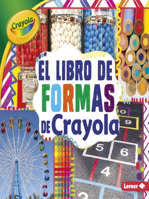 Title details for El libro de formas de Crayola (The Crayola Shapes Book) by Mari Schuh - Available